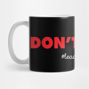 Don't Obey Mug